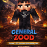 General Zod Pack MCModel
