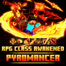 RPG Class Awakened | Pyromancer [v1.1]
