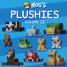 Nog’s Plushies [Vol 2]